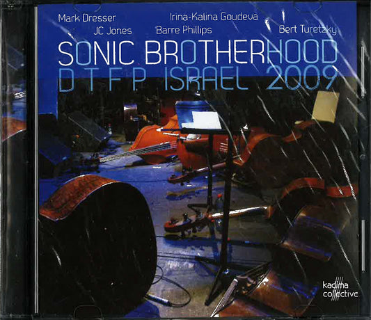 Deep Tones For Peace: Sonic Brotherhood