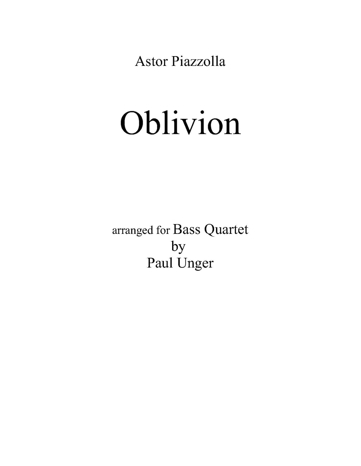 Piazzolla: Oblivion Arranged by Paul Unger for Bass Quartet (PDF Score and Parts)