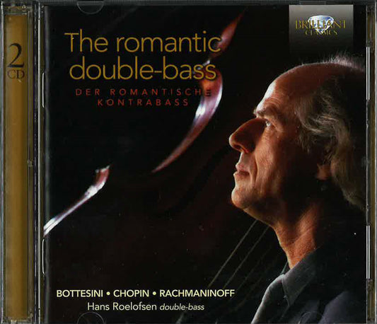 Roelofsen: The Romantic Double-Bass (2 CD)