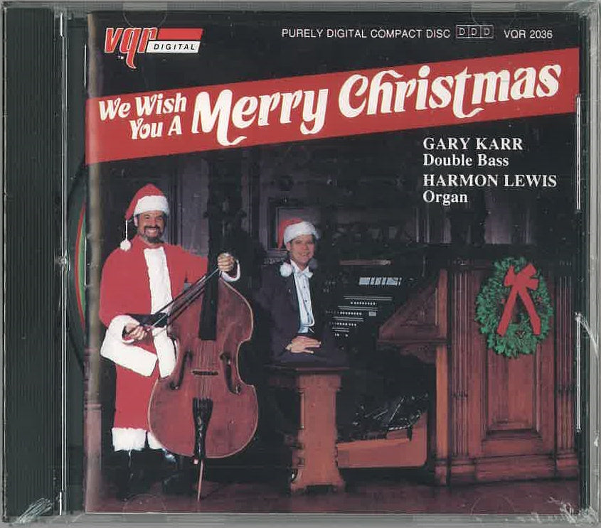 Gary Karr: We Wish You a Merry Christmas