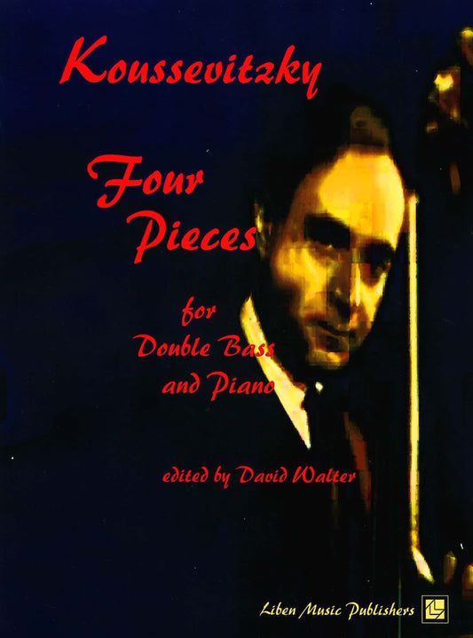 Koussevitzky: Four Pieces for Double Bass and Piano