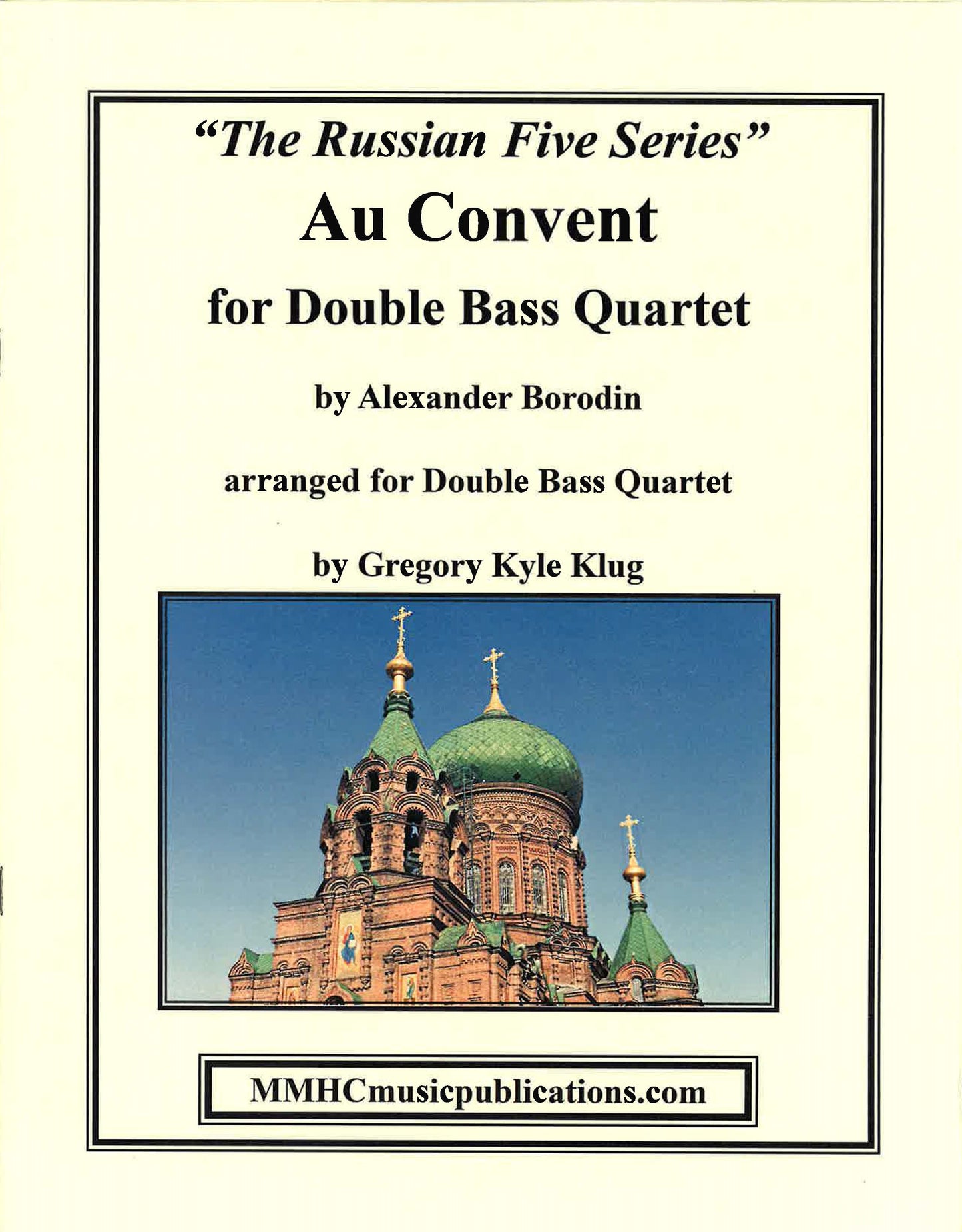 Borodin: Au Convent for Double Bass Quartet