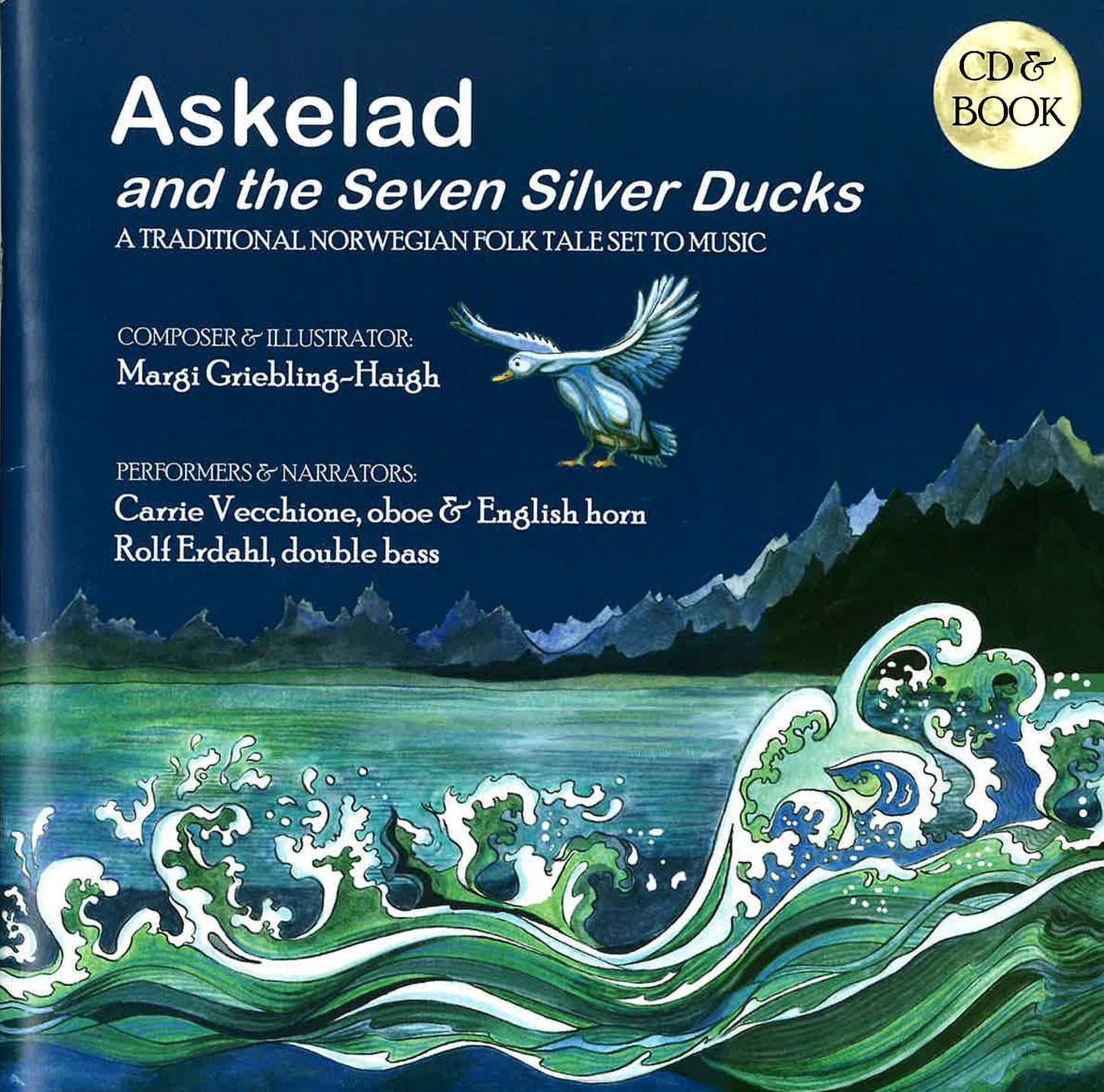 Erdahl: Askelad and the Seven Silver Ducks