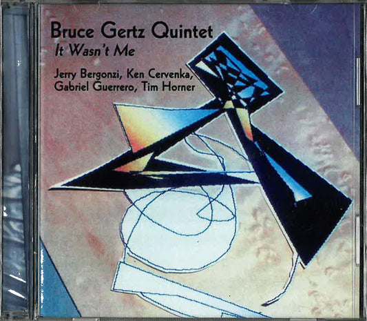Gertz: Gertz Quintet: It Wasn't Me