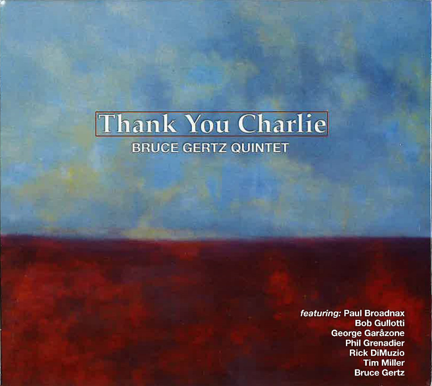 Gertz: Gertz Quintet: Thank You Charlie