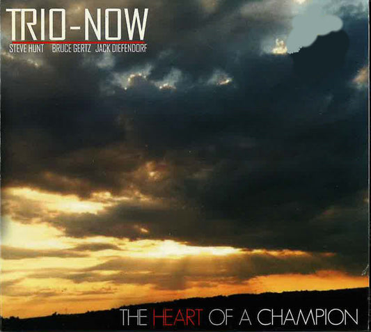 Gertz: Trio-Now: The Heart Of A Champion