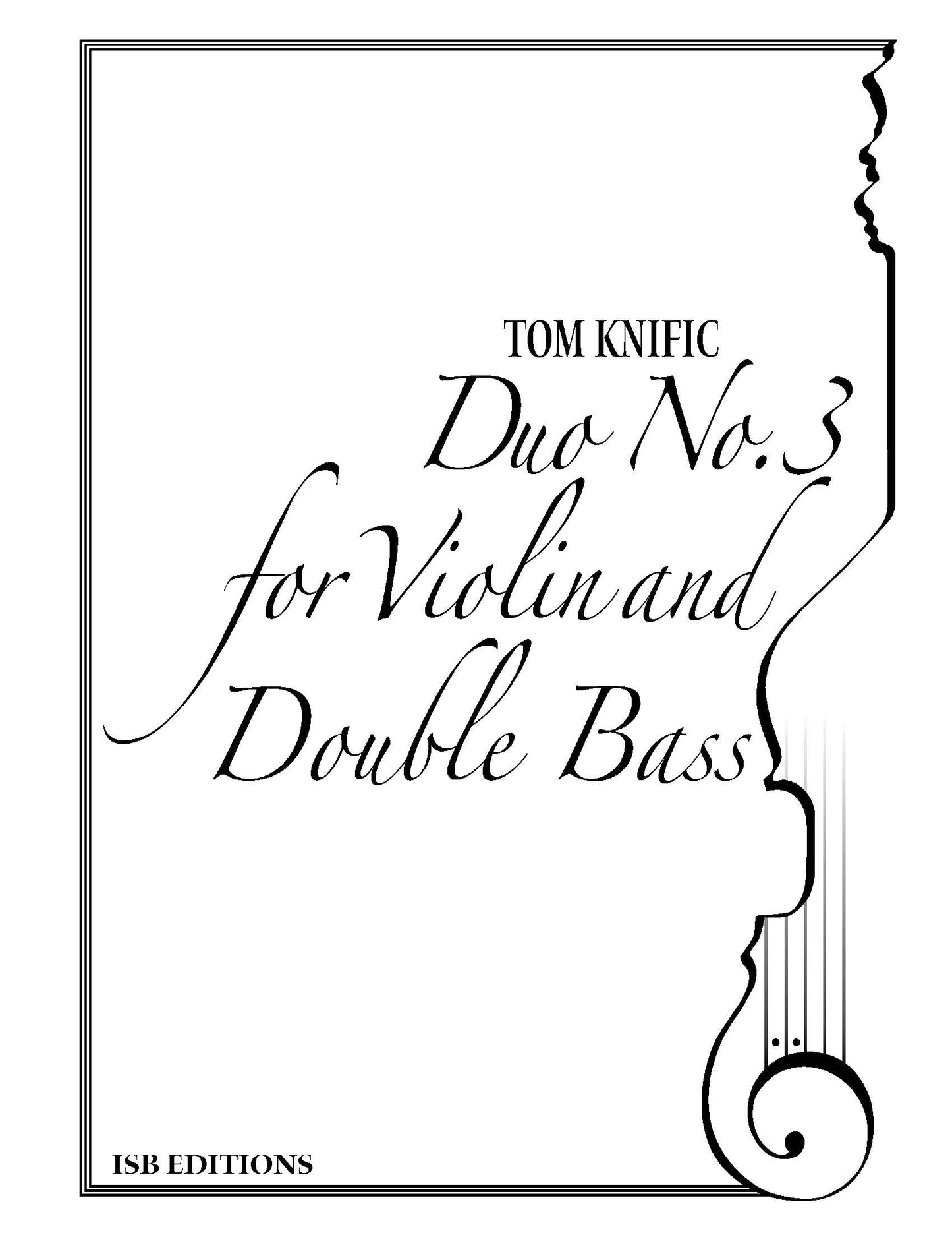 Knific: Duo No. 3 for Violin and Double Bass