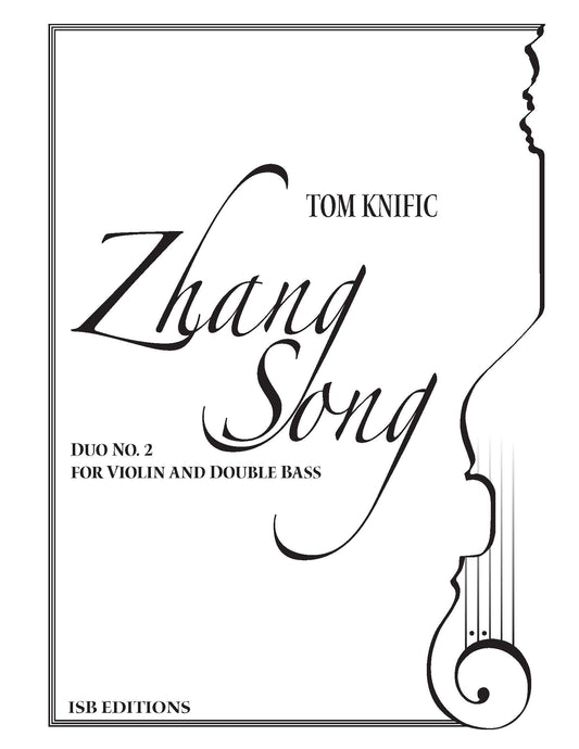 Knific: Duo No. 2 for Violin and Double Bass "Zhang Song"