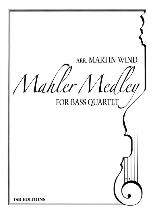 Wind: Mahler Medley for Bass Quartet