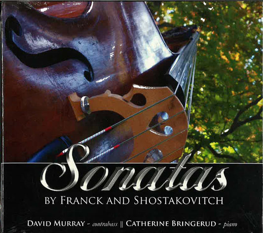 Murray: Sonatas by Franck and Shostakovich