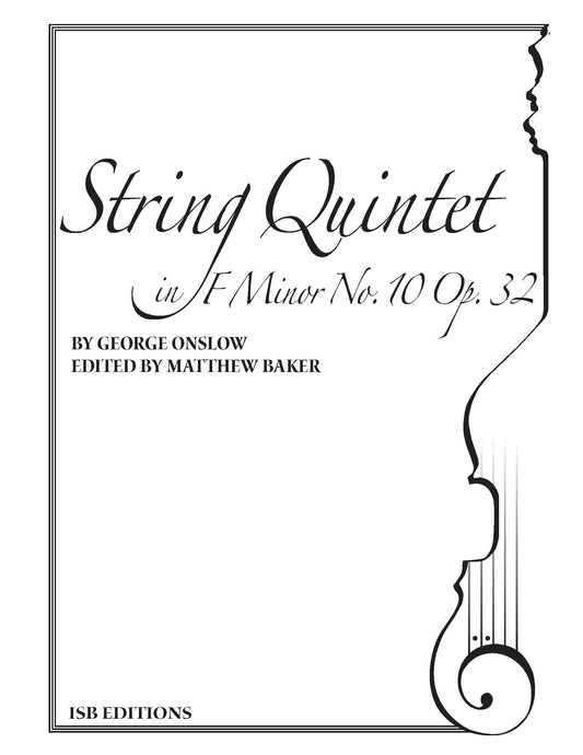 Onslow: String Quintet in F minor Op. 32 No. 10