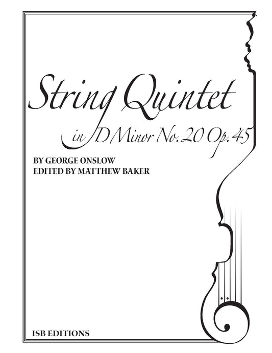 Onslow: String Quintet in D minor Op. 45 No. 20