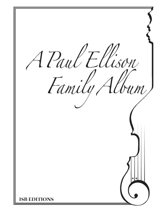 ISB Publications: A Paul Ellison Family Album