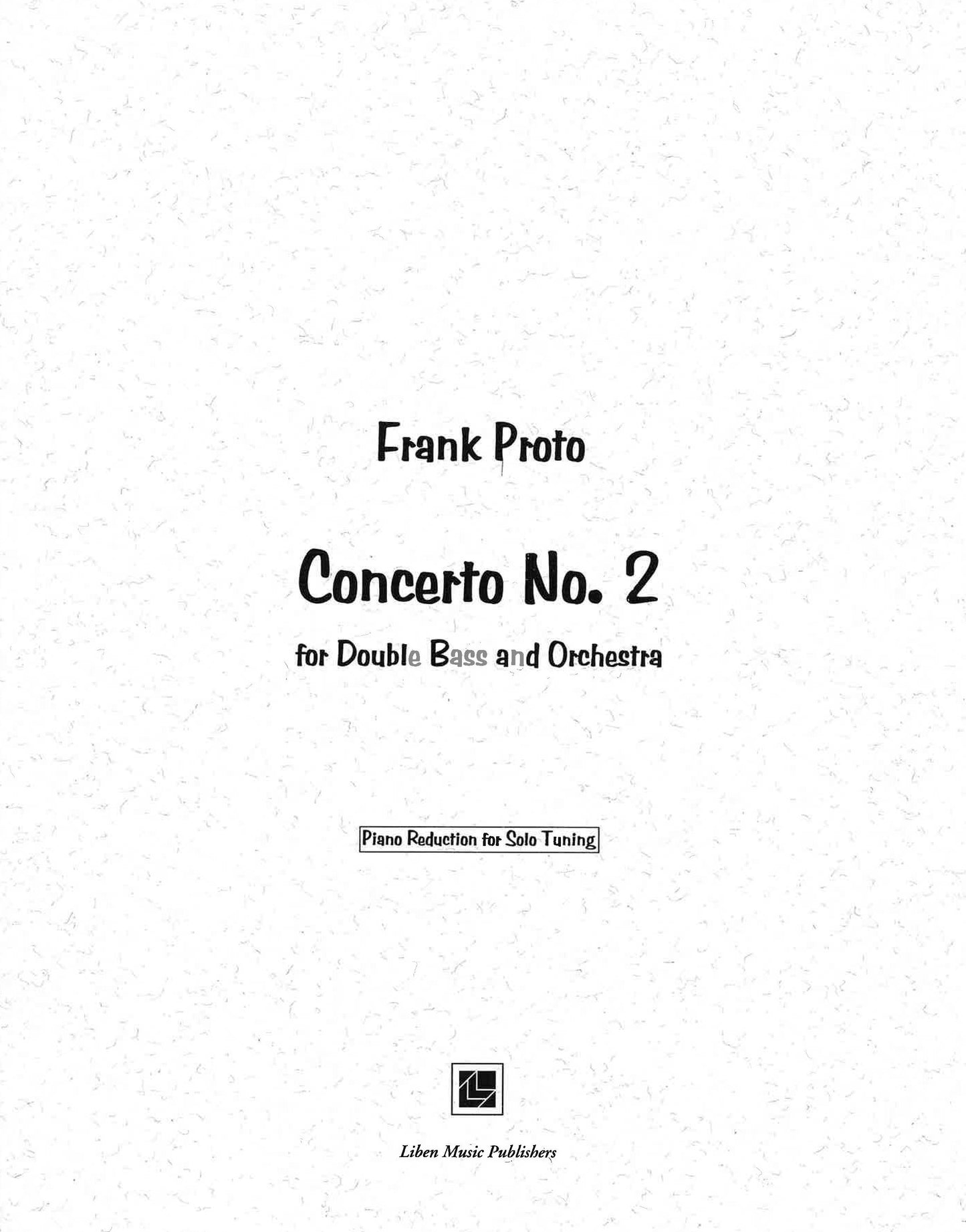 Proto: Concerto No. 2 for Double Bass and Orchestra Solo Tuning Piano Part