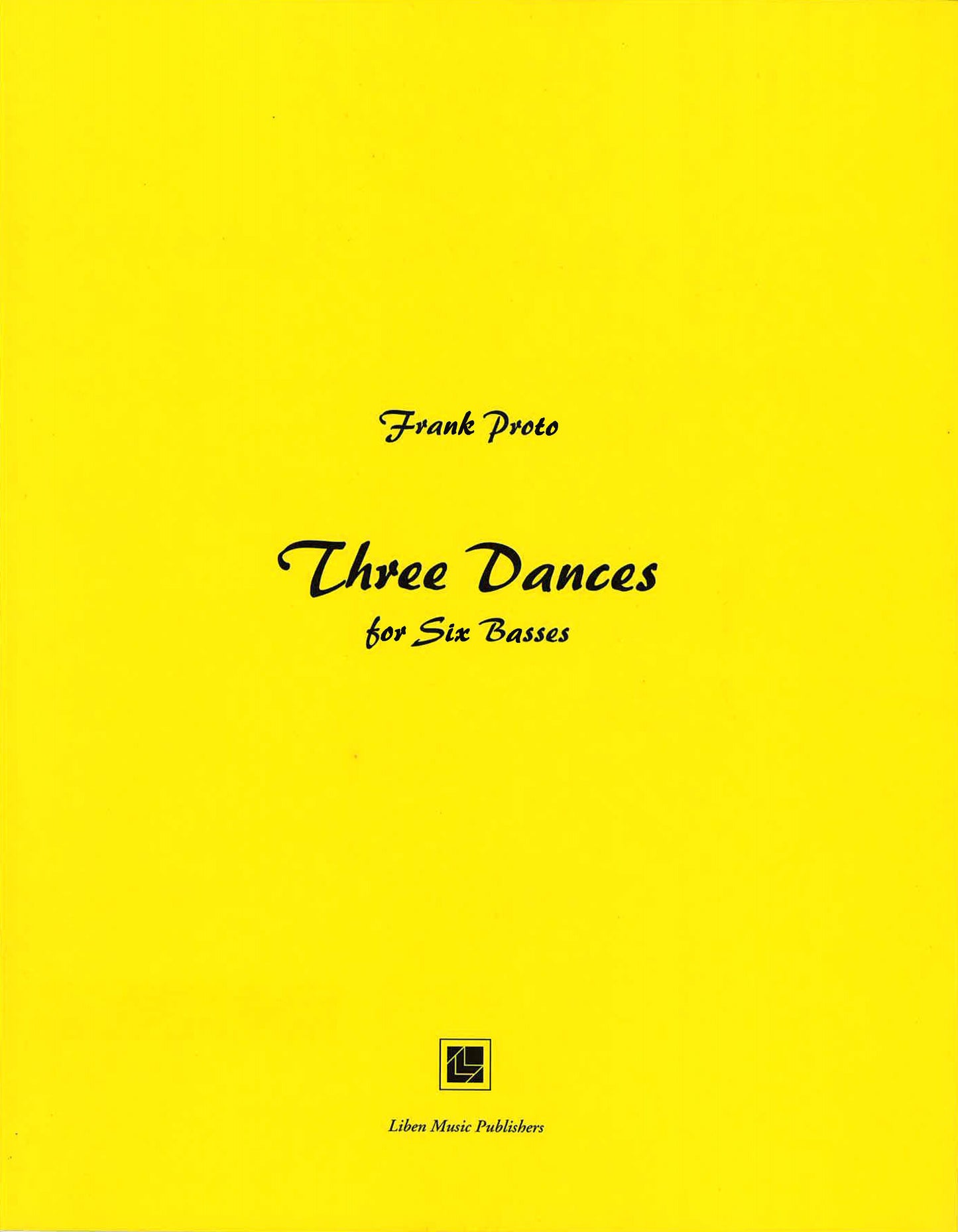 Proto: Three Dances for Six Basses