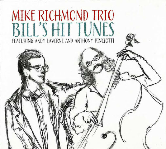 Richmond: Mike Richmond Trio Bill's Hit Tunes