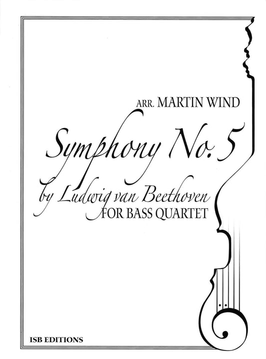 Wind: Beethoven Symphony No. 5 Arranged for Bass Quartet