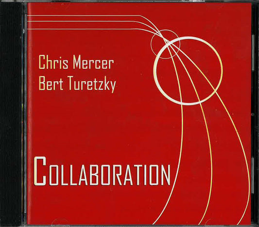 Turetzky: Bert Turetzky & Chris Mercer: Collaboration