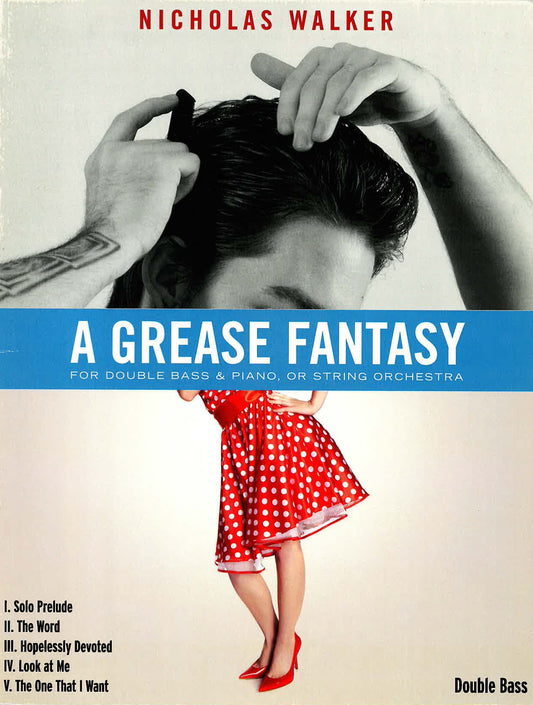 Walker: A Grease Fantasy for Double Bass & Piano