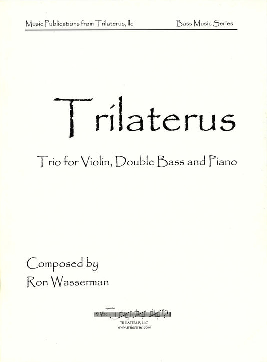 Wasserman: Trilaterus, Trio for Violin, Double Bass and Piano