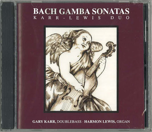 Gary Karr: Karr-Lewis Duo: J.S. Bach Gamba Sonatas