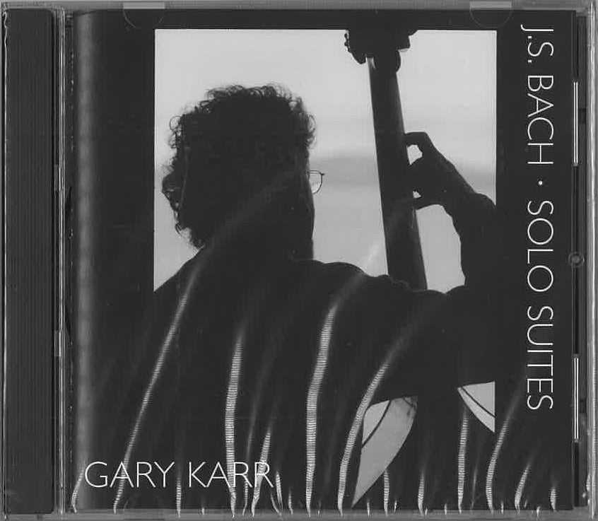 Gary Karr: J.S. Bach Cello Suites I, II & III