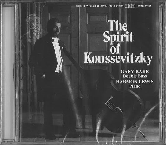 Gary Karr: Spirit of Koussevitzky